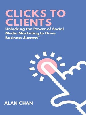 cover image of Clicks to Clients